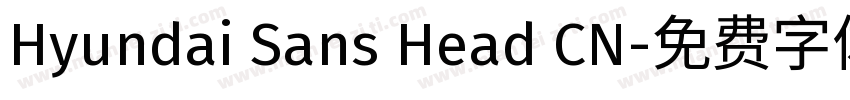Hyundai Sans Head CN字体转换